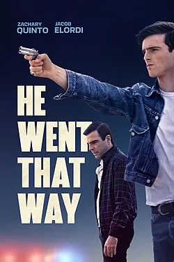 He Went That Way poster