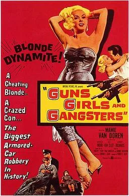 Guns Girls and Gangsters poster