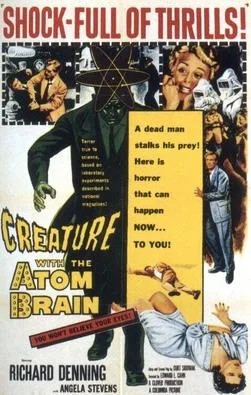 Creature with the Atom Brain poster