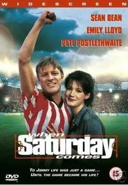When Saturday Comes poster