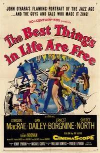 The Best Things in Life Are Free poster