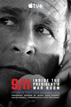 9/11: Inside the President's War Room poster