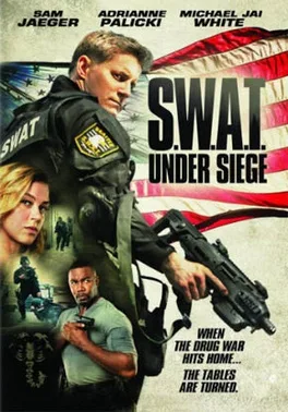 S.W.A.T.: Under Siege poster