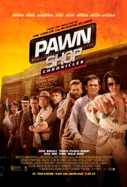 Pawn Shop Chronicles poster