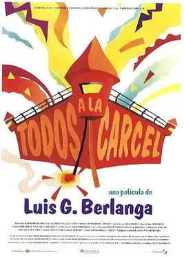 Todos a la cárcel poster