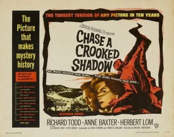 Chase a Crooked Shadow poster