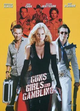 Guns, Girls and Gambling poster