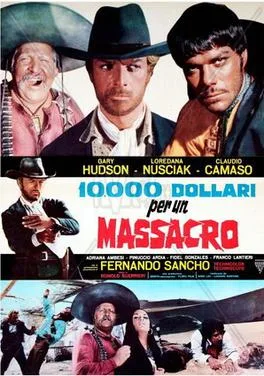 Ten Thousand Dollars for a Massacre poster