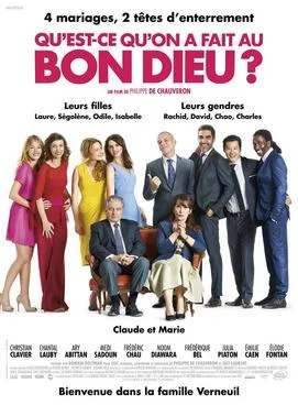 Qu'est-ce qu'on a fait au Bon Dieu? poster