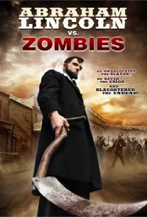 Abraham Lincoln vs. Zombies poster