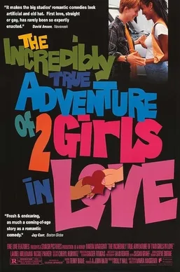 The Incredibly True Adventure of Two Girls in Love poster