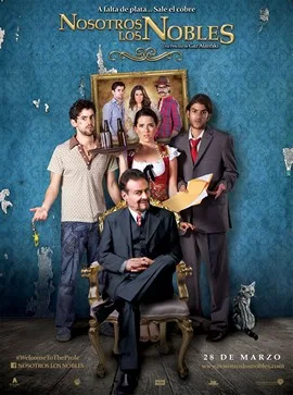 Nosotros los Nobles poster