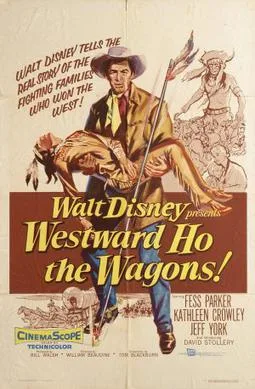 Westward Ho, the Wagons! poster