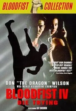 Bloodfist IV: Die Trying poster
