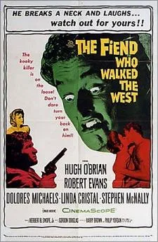 The Fiend Who Walked the West poster