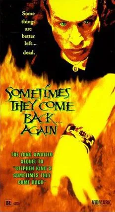 Sometimes They Come Back... Again poster