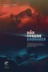 When Animals Dream poster