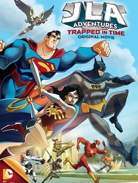 JLA Adventures: Trapped in Time poster