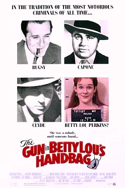 The Gun in Betty Lou's Handbag poster