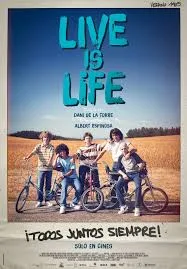 Live Is life poster
