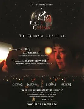 Free China: The Courage to Believe poster