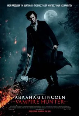 Abraham Lincoln: Vampire Hunter poster