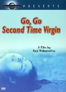 Go, Go, Second Time Virgin poster