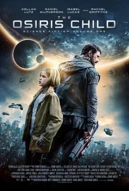 Science Fiction Volume One: The Osiris Child poster