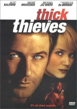 Thick as Thieves poster