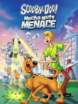 Scooby-Doo! Mecha Mutt Menace poster
