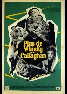 More Whiskey for Callaghan poster
