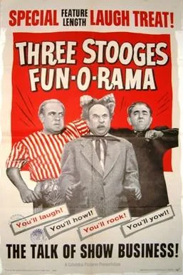 Three Stooges Fun-O-Rama poster