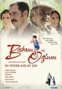My Father and My Son poster