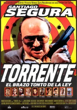 Torrente, the dumb arm of the law poster