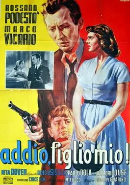 Addio, figlio mio! poster