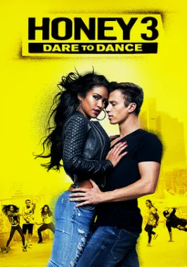 Honey 3 poster