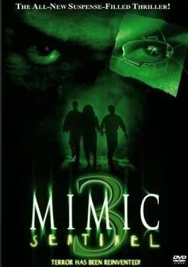 Mimic 3: Sentinel poster