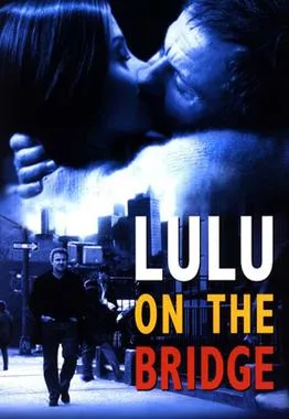 Lulu on the Bridge poster