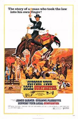 Support Your Local Gunfighter poster