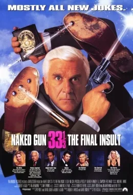 Naked Gun 33⅓: The Final Insult poster