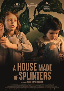 A House Made of Splinters poster