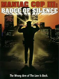 Maniac Cop III: Badge of Silence poster