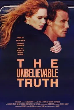 The Unbelievable Truth poster