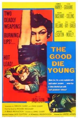 The Good Die Young poster