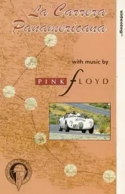 La Carrera Panamericana with Music by Pink Floyd poster