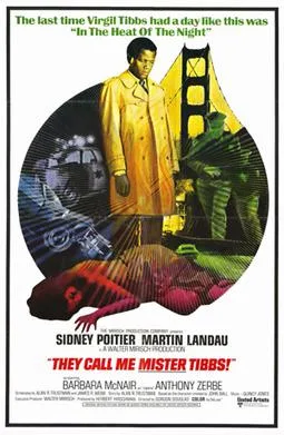They Call Me Mister Tibbs! poster