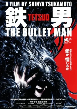 Tetsuo: The Bullet Man poster