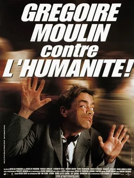 Gregoire Moulin vs. Humanity poster