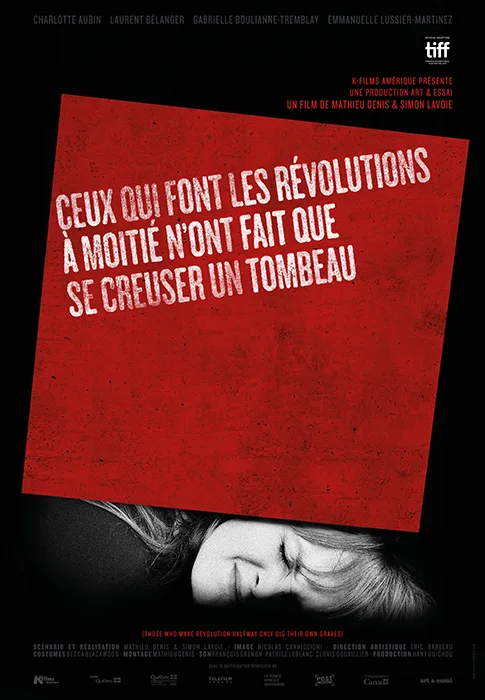 Those Who Make Revolution Halfway Only Dig Their Own Graves poster