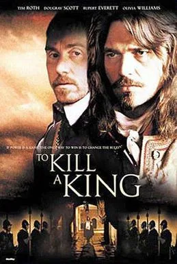 To Kill a King poster